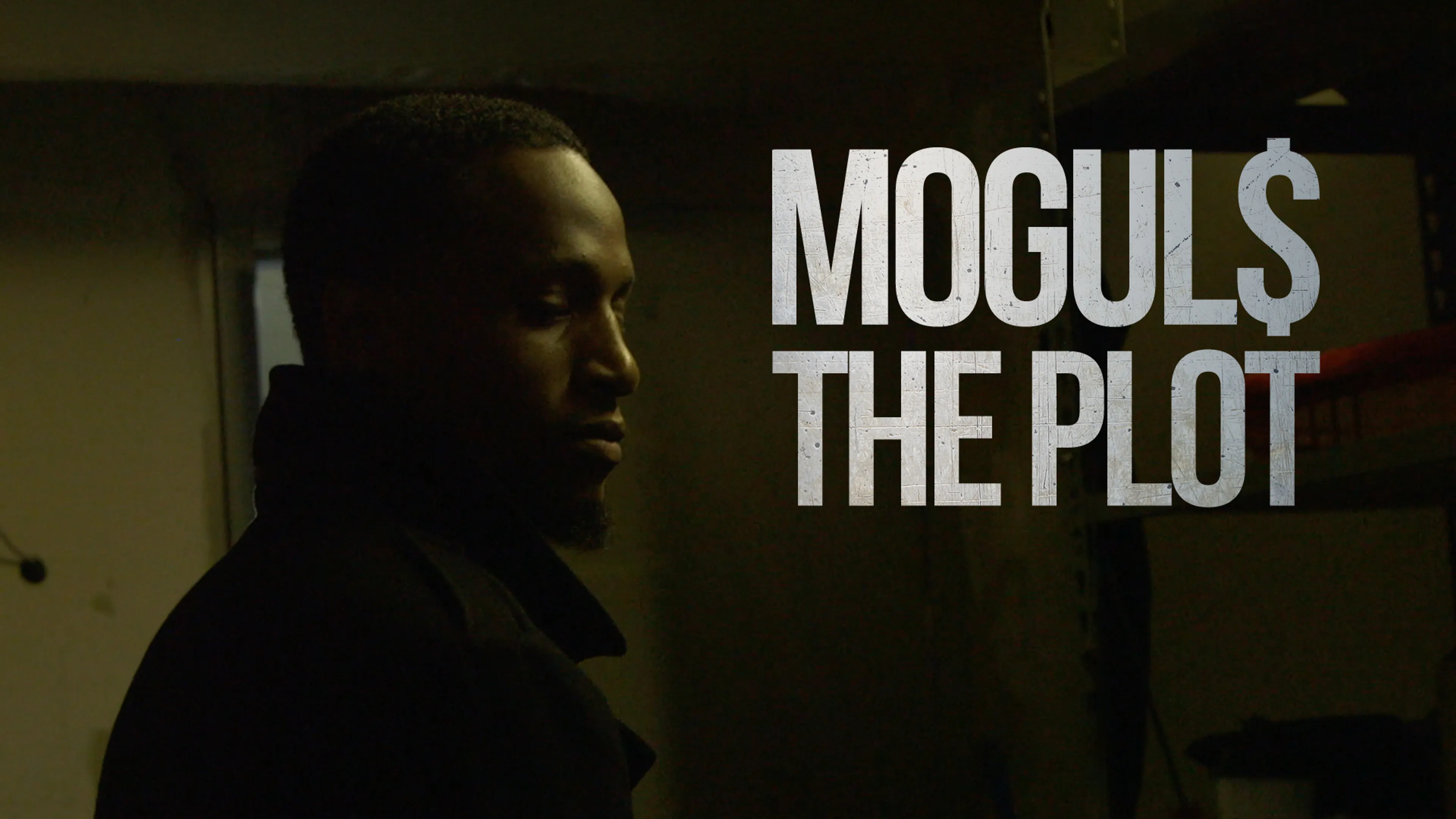 Mogul$ The Plot poster